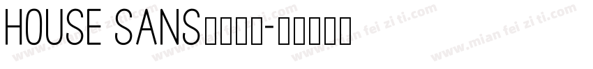 House Sans字体家族字体转换